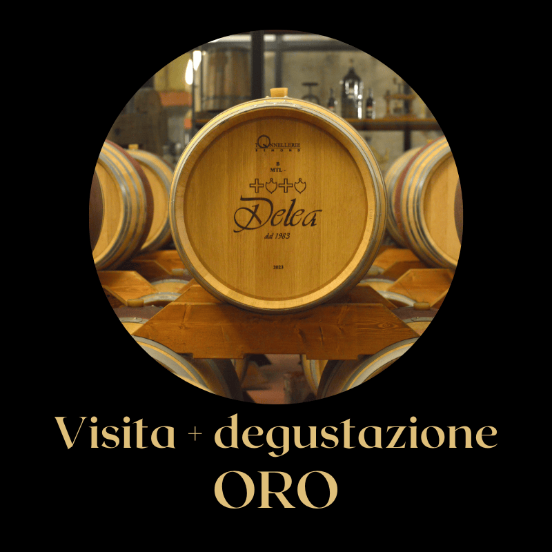 EVENTS DELEA Visita Cantina VISITA+DEGUSTAZIONE ORO